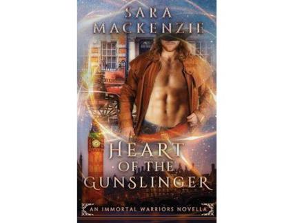 Livro Heart Of The Gunslinger: An Immortal Warriors Novella de Sara Mackenzie ( Inglês )