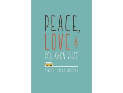 Livro Peace, Love &Amp; You Know What de Michelle M Gutierrez ( Inglês )