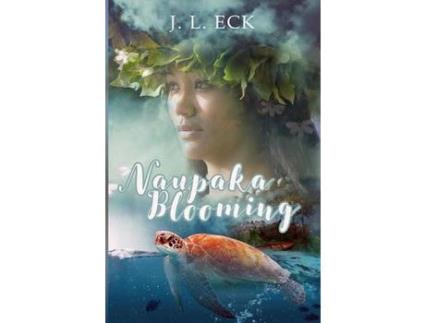 Livro Naupaka Blooming: A Hawaiian Reincarnation Romance de J. L. Eck ( Inglês )