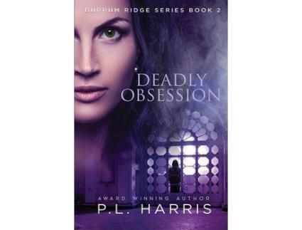 Livro Deadly Obsession de P.L. Harris ( Inglês )