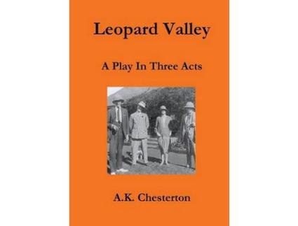 Livro Leopard Valley de A.K. Chesterton ( Inglês )