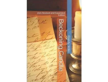 Livro Beckoning Candle: 2021 Revised And Expanded Edition de Randy Willis ( Inglês )