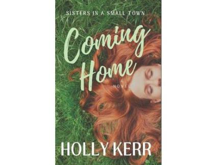 Livro Coming Home de Holly Kerr ( Inglês )