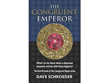 Livro The Congruent Emperor de Dave Schroeder ( Inglês )