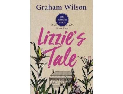 Livro Lizzie'S Tale de Graham Wilson ( Inglês )