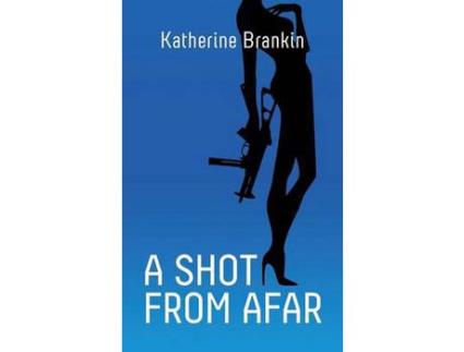 Livro A Shot From Afar de Katherine Brankin ( Inglês )