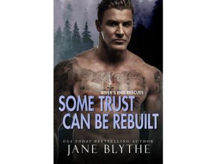 Livro Some Trust Can Be Rebuilt de Jane Blythe ( Inglês )