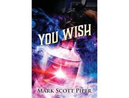 Livro You Wish de Mark Scott Piper ( Inglês )