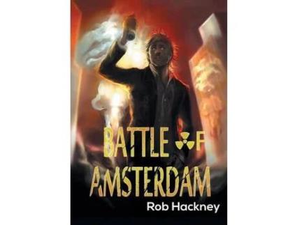 Livro Battle Of Amsterdam de Rob Hackney ( Inglês )