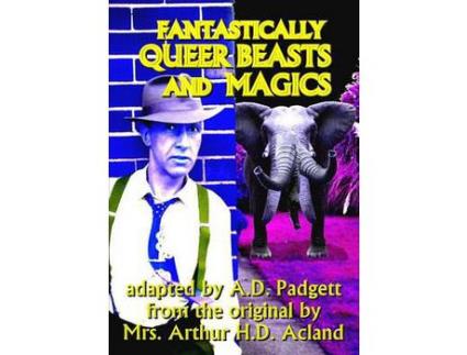 Livro Fantastically Queer Beasts And Magics de A.D. Padgett ( Inglês )