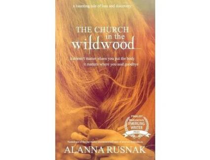 Livro The Church In The Wildwood de Alanna Rusnak ( Inglês )