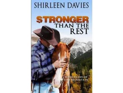 Livro Stronger Than The Rest: Book Four, Maclarens Of Fire Mountain de Shirleen Davies ( Inglês )