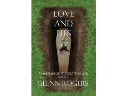 Livro Loves And Lies de Glenn Rogers ( Inglês )