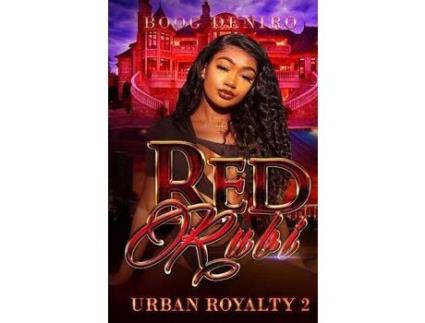 Livro Red Rubi: Urban Royalty 2 de BOOG DENIRO ( Inglês )
