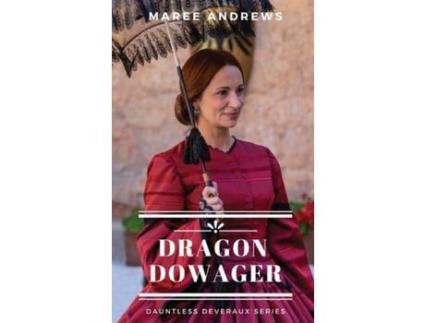 Livro Dragon Dowager de Maree Andrews ( Inglês )