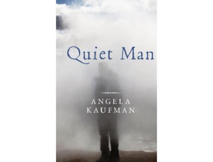 Livro Quiet Man de Angela Kaufman ( Inglês )