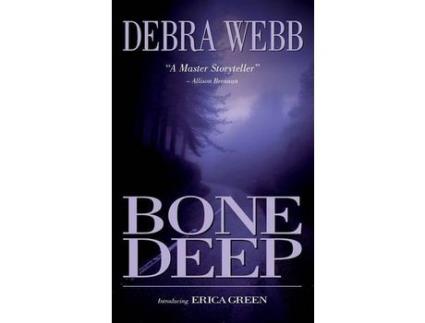 Livro Bone Deep de Debra Webb ( Inglês )