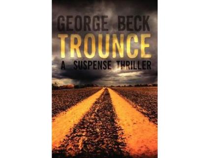 Livro Trounce: A Suspense Thriller de George Beck ( Inglês )