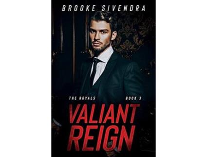 Livro Valiant Reign de BROOKE SIVENDRA ( Inglês )