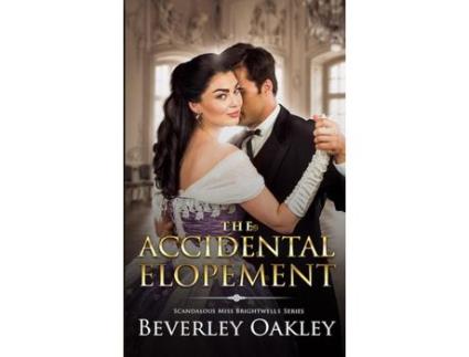 Livro The Accidental Elopement de Beverley Oakley ( Inglês )