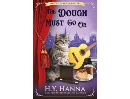 Livro The Dough Must Go On: The Oxford Tearoom Mysteries - Book 9 de H.Y. Hanna ( Inglês )