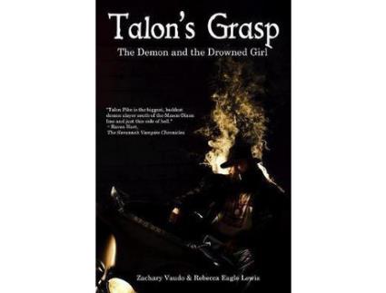 Livro Talon'S Grasp: The Demon And The Drowned Girl de Zachary Vaudo ( Inglês )