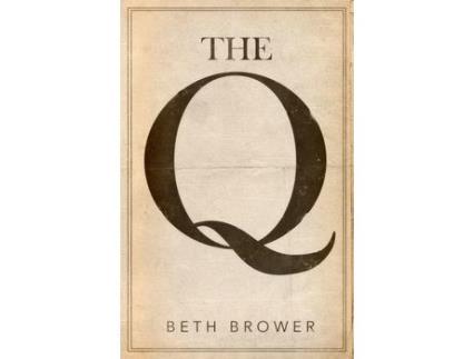 Livro The Q de Beth Brower ( Inglês )
