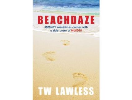 Livro Beachdaze de TW Lawless ( Inglês )