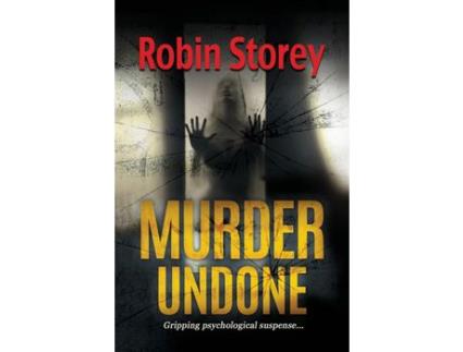 Livro Murder Undone de Robin Anne Storey ( Inglês )