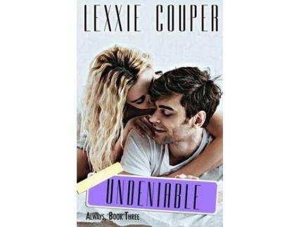 Livro Undeniable de Lexxie Couper ( Inglês )