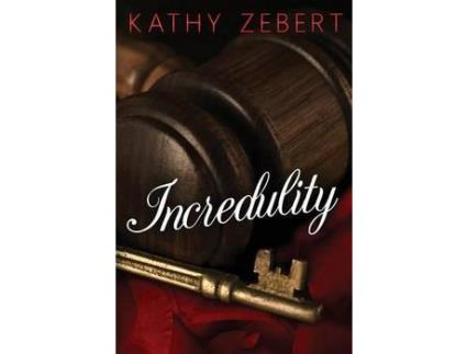 Livro Incredulity de Kathy Zebert ( Inglês )