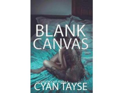 Livro Blank Canvas de Cyan Tayse ( Inglês )