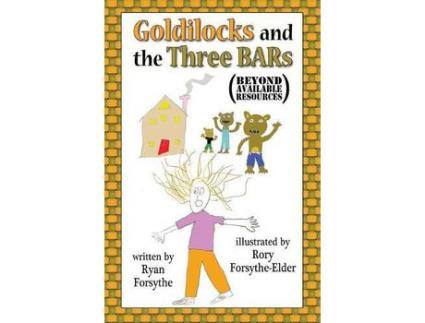 Livro Goldilocks And The Three Bars (Beyond Available Resources) de Ryan Forsythe ( Inglês )