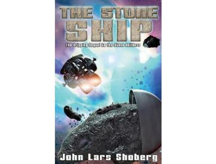 Livro The Stone Ship; The Stone Builders #2 de John Shoberg ( Inglês )