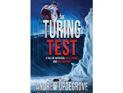 Livro The Turing Test: A Tale Of Artificial Intelligence And Malevolence de Andrew Updegrove ( Inglês )