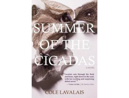 Livro Summer Of The Cicadas de Cole Lavalais ( Inglês )