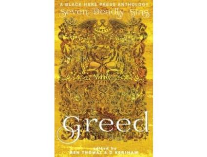 Livro Greed: The Desire For Material Wealth Or Gain de D Kershaw ( Inglês )