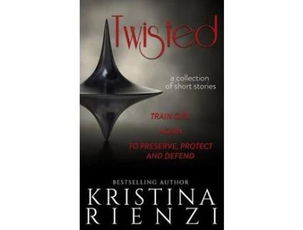 Livro Twisted: A Collection Of Short Stories de Kristina Rienzi ( Inglês )