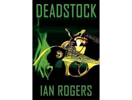 Livro Deadstock de Ian Rogers ( Inglês )