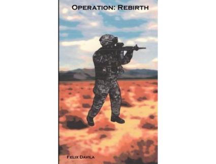 Livro Operation: Rebirth de Felix Davila ( Inglês )