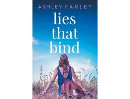 Livro Lies That Bind de Ashley Farley ( Inglês )