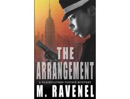 Livro The Arrangement: A Plainclothes Tootsie Mystery de M. Ravenel ( Inglês )
