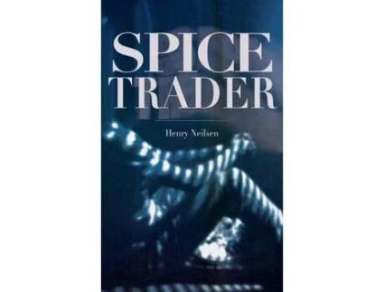 Livro Spice Trader de Henry Neilsen ( Inglês )