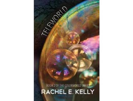 Livro Teleworld: Colorworld: Book 2 de Rachel E Kelly ( Inglês )