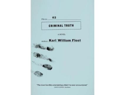 Livro 02: Criminal Truth de Fleet William Karl ( Inglês )