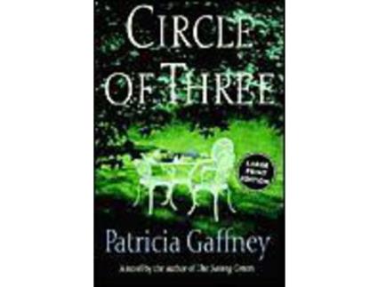 Livro Circle Of Three de Patricia Gaffney ( Inglês )