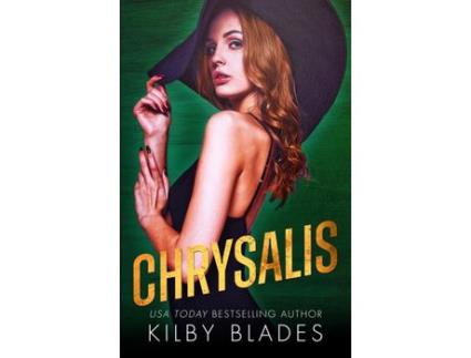 Livro Chrysalis de Kilby Blades ( Inglês )