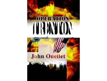 Livro Operation Trenton de John Ouellet ( Inglês )