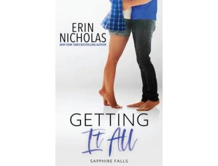 Livro Getting It All (Sapphire Falls) de Erin Nicholas ( Inglês )