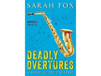 Livro Deadly Overtures de Sarah Fox ( Inglês )